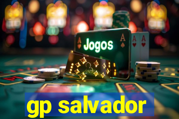 gp salvador